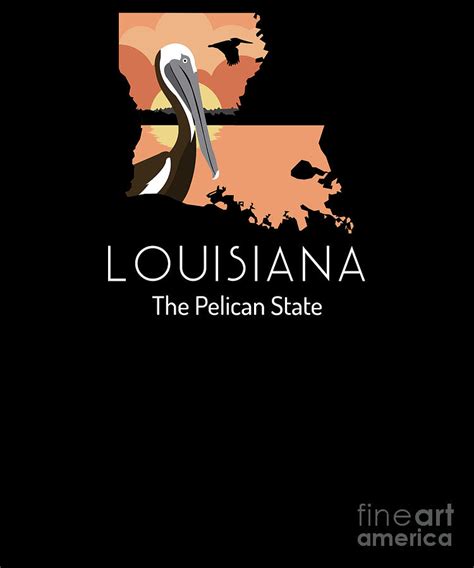 Louisiana Proud State Motto The Pelican State Product Digital Art By