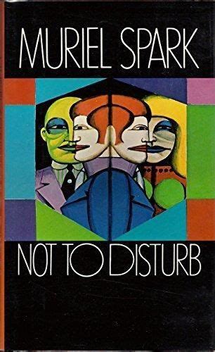 review not to disturb by muriel spark muriel spark book writer metaphysical books
