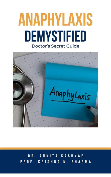 Anaphylaxis Demystified Doctors Secret Guide Ebook By Dr Ankita