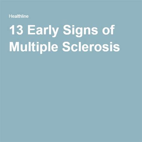 13 Early Signs Of Multiple Sclerosis Multiple Sclerosis Chronic