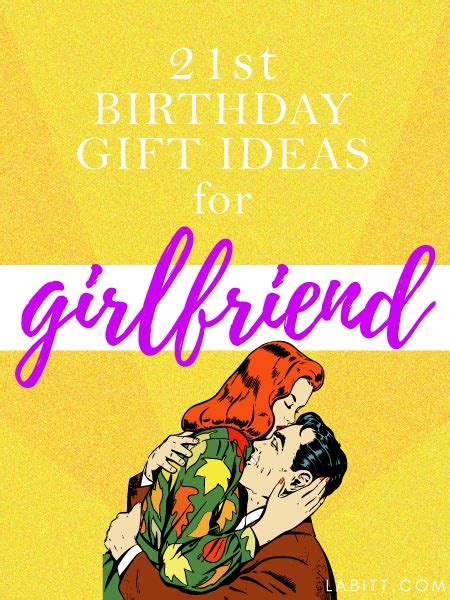 Need a stellar christmas gift idea for your girlfriend? Creative 21st Birthday Gift Ideas for Girlfriend - 21 ...