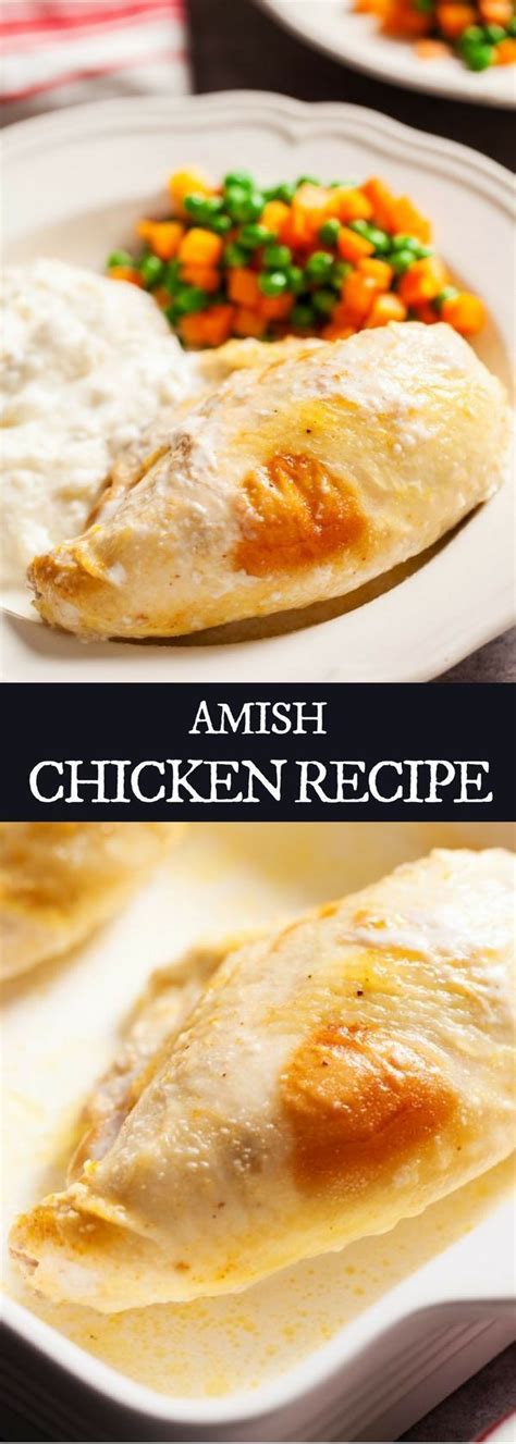 Thanks again for a wonderful recipe! AMISH CHICKEN RECIPE | A savory, delicious, and creamy ...