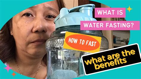 What Are The Health Benefits Of Water Fasting Youtube