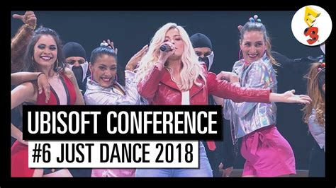 610 Just Dance 2018 Ubisoft E3 2017 Conference Youtube