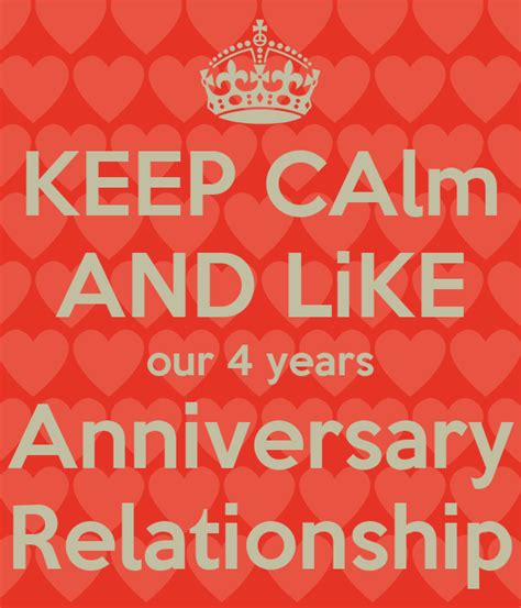 Keep Calm And Like Our 4 Years Anniversary Relationship Keep Calm And Carry On Image Generator