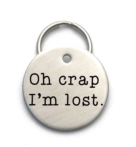 Oh Crap Im Lost Funny Personalized Dog Tag Etsy