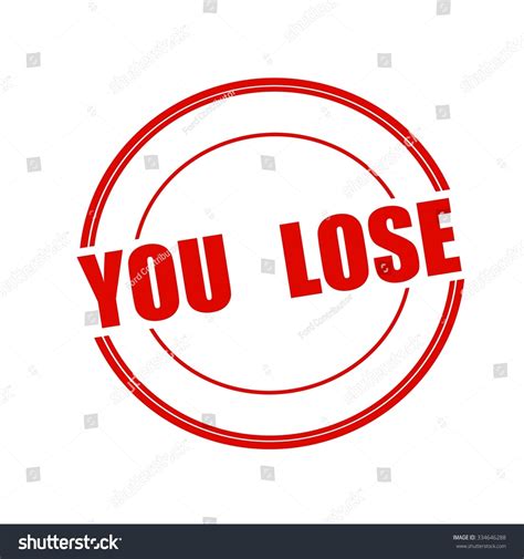 You Lose Red Stamp Text On Stock Illustration 334646288 Shutterstock
