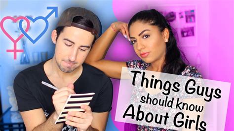 Things Guys Should Know About Girls Youtube