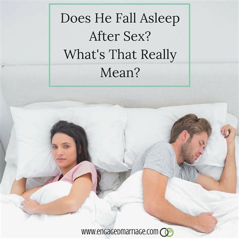 Does He Fall Asleep After Sex Whats That Really Mean How To Fall Asleep After Sex