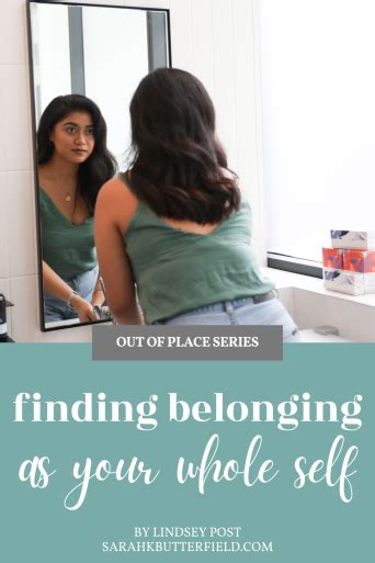 Finding Belonging As Your Whole Self In 2021 Belonging Quotes Not