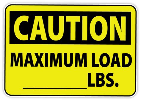 Caution Maximum Load Max Lbs Sign Sticker Decal Etsy