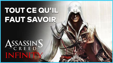 Assassin S Creed Infinity L Avenir Sera En Jeu Service Tout Savoir