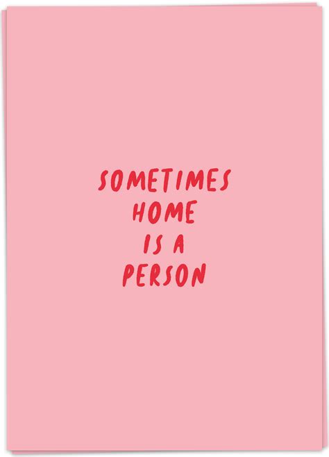 Home Is A Person Kaart Blanche
