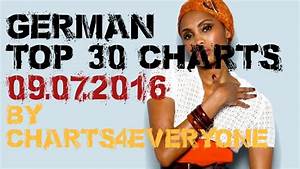 Deutsche Charts 09 Juli 2016 Youtube