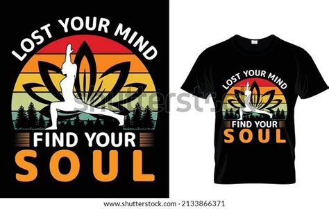 Lost Your Mind Find Your Soulyoga Stock Vector Royalty Free