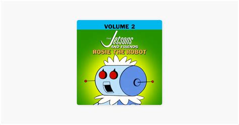‎the Jetsons And Friends Rosie The Robot Vol 2 On Itunes