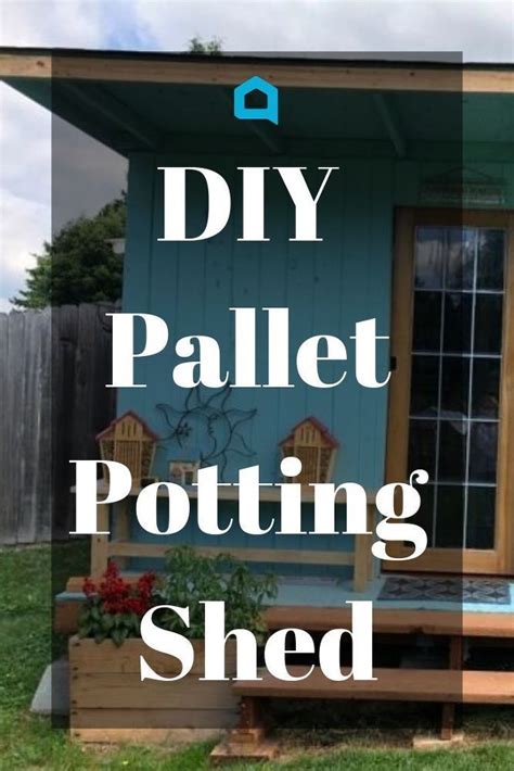 How To Build A Pallet Potting Shed For Your Backyard Pallet Diy