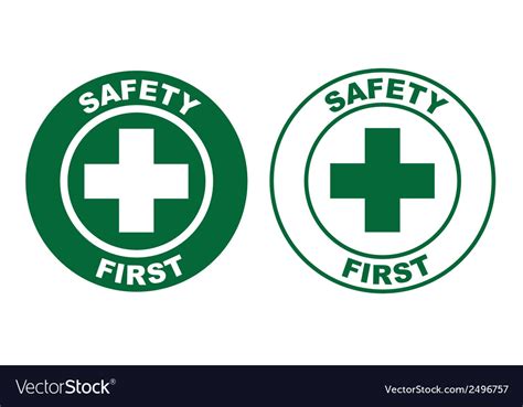 Safety First Sign Royalty Free Vector Image Vectorstock