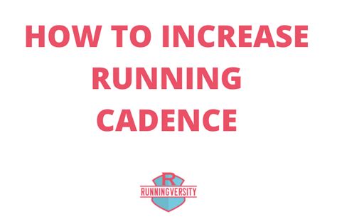 How To Increase Running Cadence Easily Runningversity