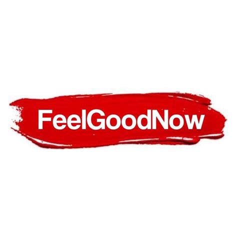 Feel Good Now
