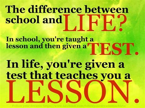 Lifes Lessons And Tests Life Lesson Quotes School Life Quotes Funny