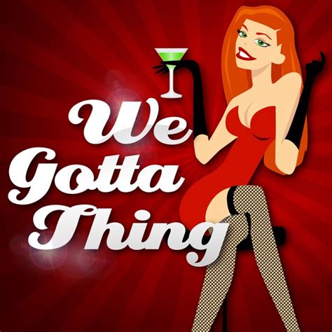 We Gotta Thing A Swinger Podcast By Mr And Mrs Joness Swinging