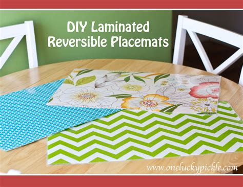 One Lucky Pickle Diy Laminated Placemats