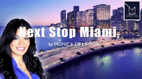 Next Stop Miami By Monica De La Pava Youtube