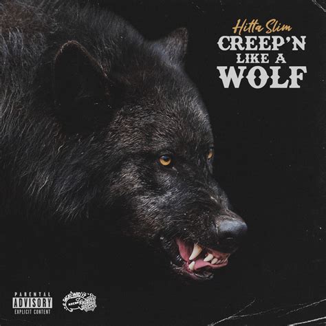 Hitta Slim Creepn Like A Wolf Digital Rapsourcenet