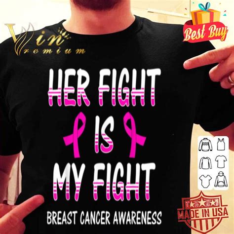 her fight is my fight breast cancer awareness pink ribbon shirt hoodie sweater longsleeve t shirt