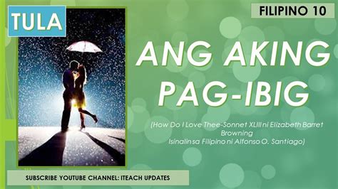 Ang Aking Pag Ibig Tula Filipino Youtube