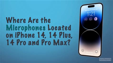 Where Are The Microphones Located On Iphone 14 14 Plus 14 Pro And Pro