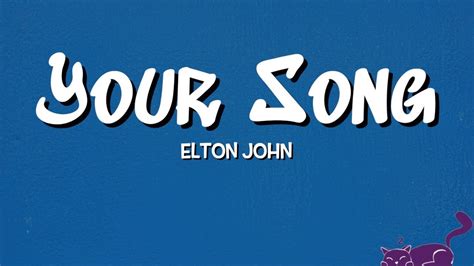 Your Song Elton John Lyrics Youtube