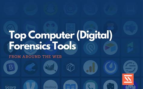 Top 20 Computer Digital Forensics Tools Startup Stash