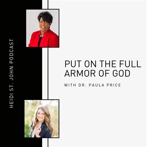 Put On The Full Armor Of God With Dr Paula Price Heidi St John