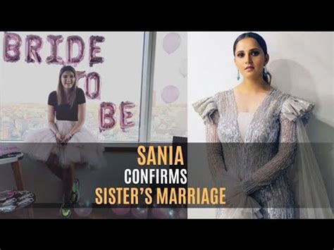 Sania Mirza Confirms Sister Anams Marriage To Mohammad Azharuddins
