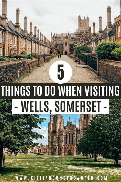 5 Things To Do When Visiting Wells Somerset England Uk Places To