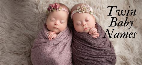 Best Twin Baby Names For Boys And Girls