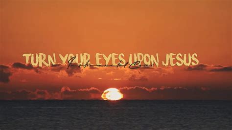 Turn Your Eyes Upon Jesus Instrumental Cover Youtube