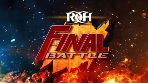 Roh Final Battle 2021 Full Card How To Watch And Worldwide Start