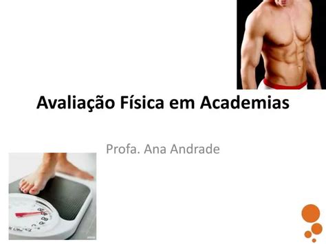 Ppt Avalia O F Sica Em Academias Powerpoint Presentation Free Download Id