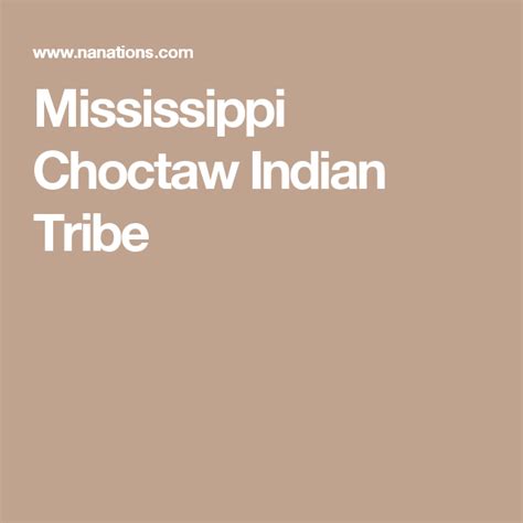 Mississippi Choctaw Indian Tribe Choctaw Indian Choctaw Indian Tribes