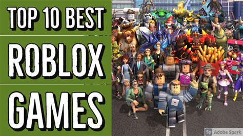 Top 10 Roblox Games To Play Must See Youtube