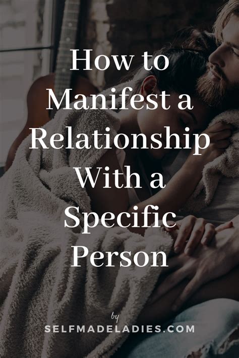 How To Manifest A Relationship With A Specific Person Manifest The