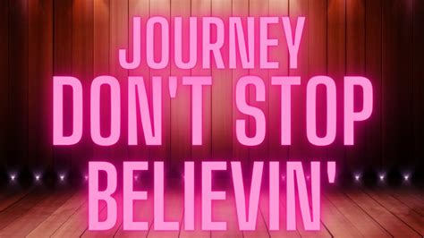 Journey Don T Stop Believin Karaoke Version YouTube