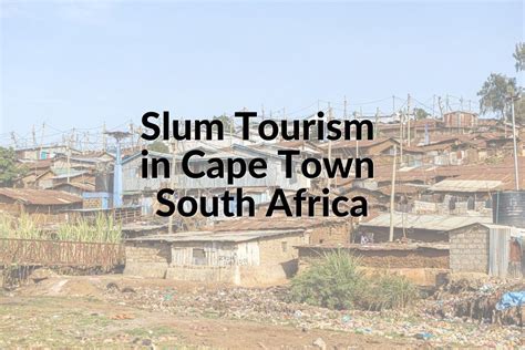 Travel Research Slum Tourism In South Africa