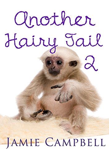 another hairy tail 2 the hairy tail book 7 ebook campbell jamie kindle store