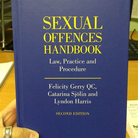 The Sexual Offences Handbook Second Edition Is Out Now Felicity Gerry Kc