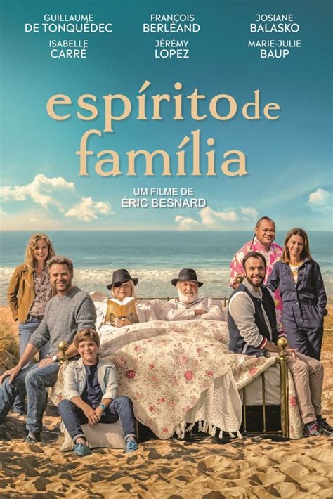 Espírito De Família Comédia Francesa Ganha Trailer E Cartaz Confira