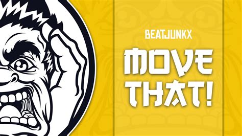 Beatjunkx Move That Original Mix Youtube
